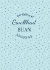 Gwellhad Buan / Get Well - 1B