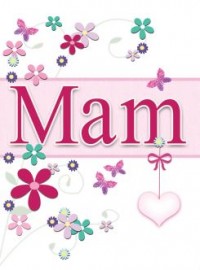 Sul y Mamau - Pinc / Mothers' Day - Pink
