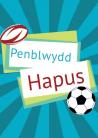 Penblwydd Agored - Rygbi a PD / Open Birthday – Rugby and FB