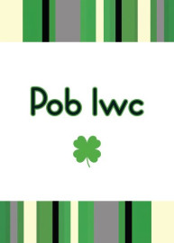 Pob lwc - Streips / Good luck - Stripes
