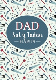 Sul y Tadau - Dad / Father's Day - Dad (DIY)