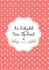 Cariadon - San Ffolant / Val - Valentine's Day 